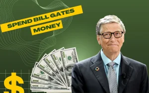 spend bill gates money